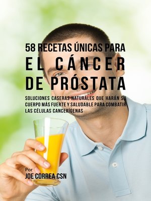 cover image of 58 Recetas Únicas para el Cáncer de Próstata